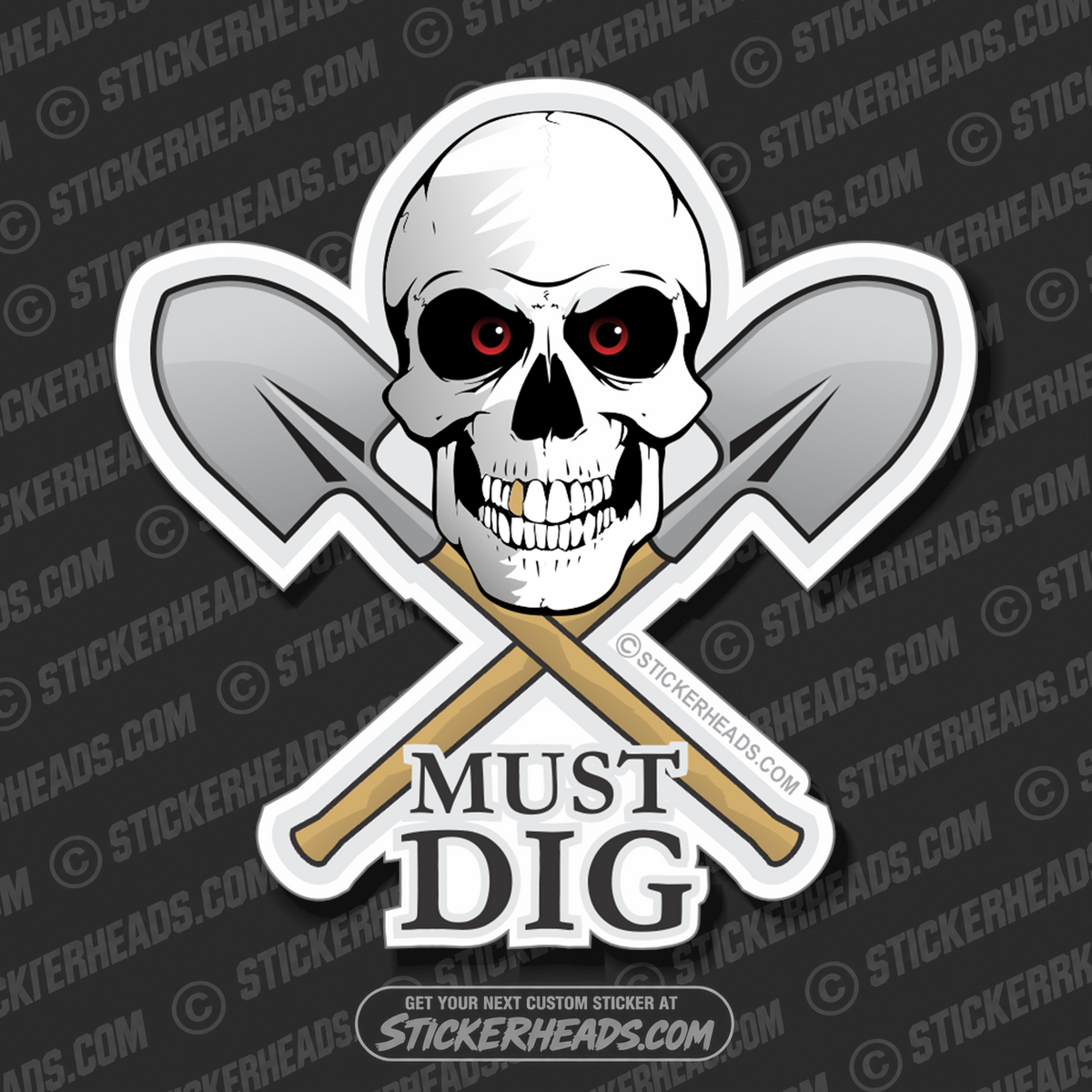 Must Dig - Skull & Crossed shovels   -  Laborer - Sticker