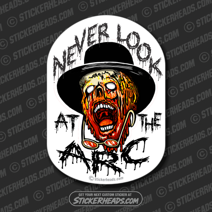 Never Look At The ARC - Melt Melting  -  Weld Welder Sticker