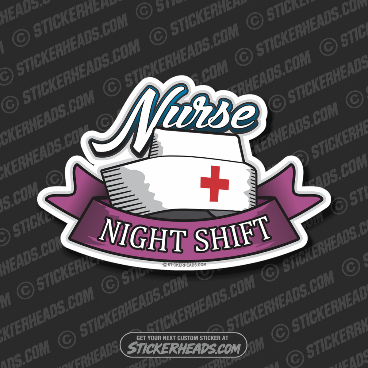 Nurse  - Night Shift  - Nursing Nurse RN - Occupation Sticker