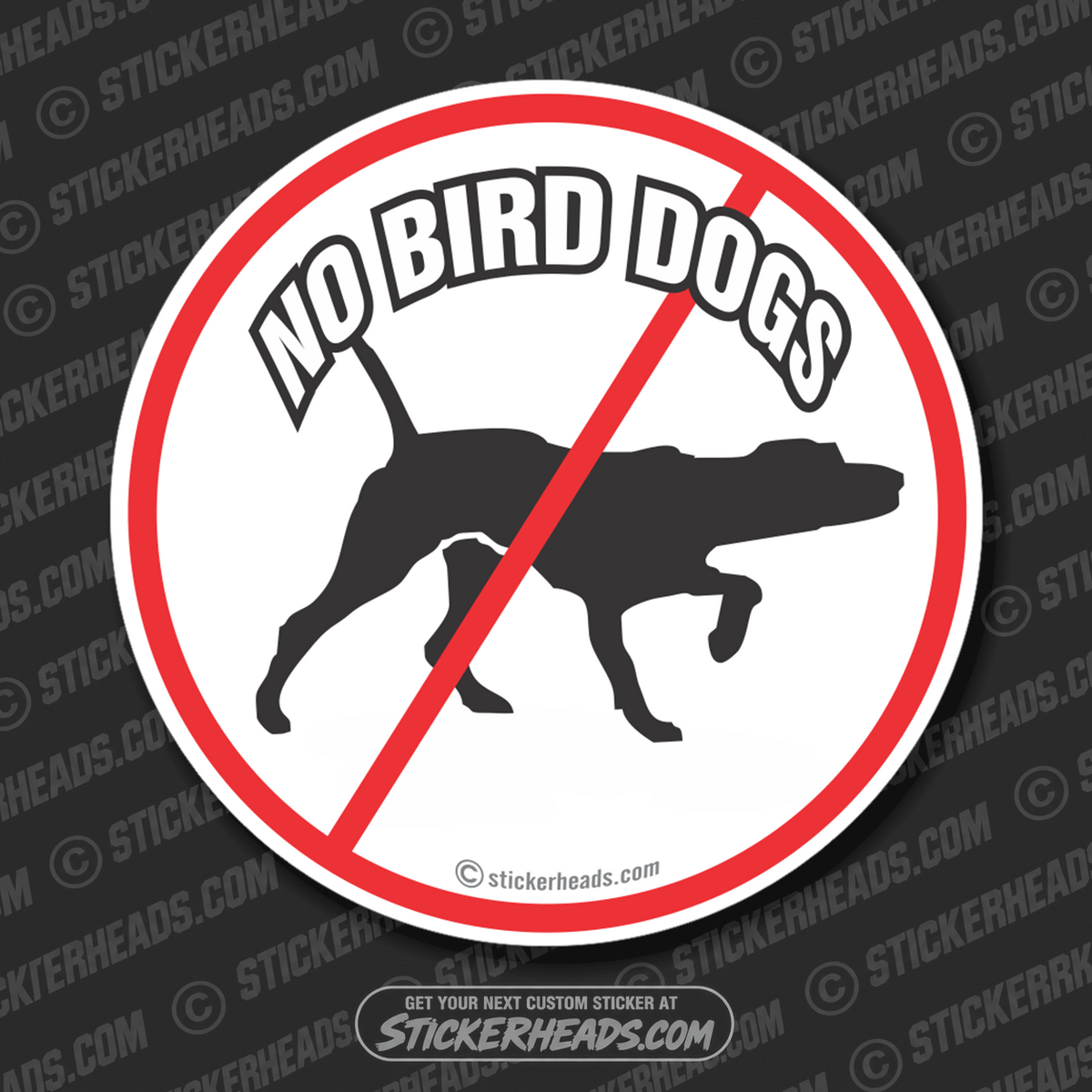 No Bird Dogs -  Misc Union Sticker