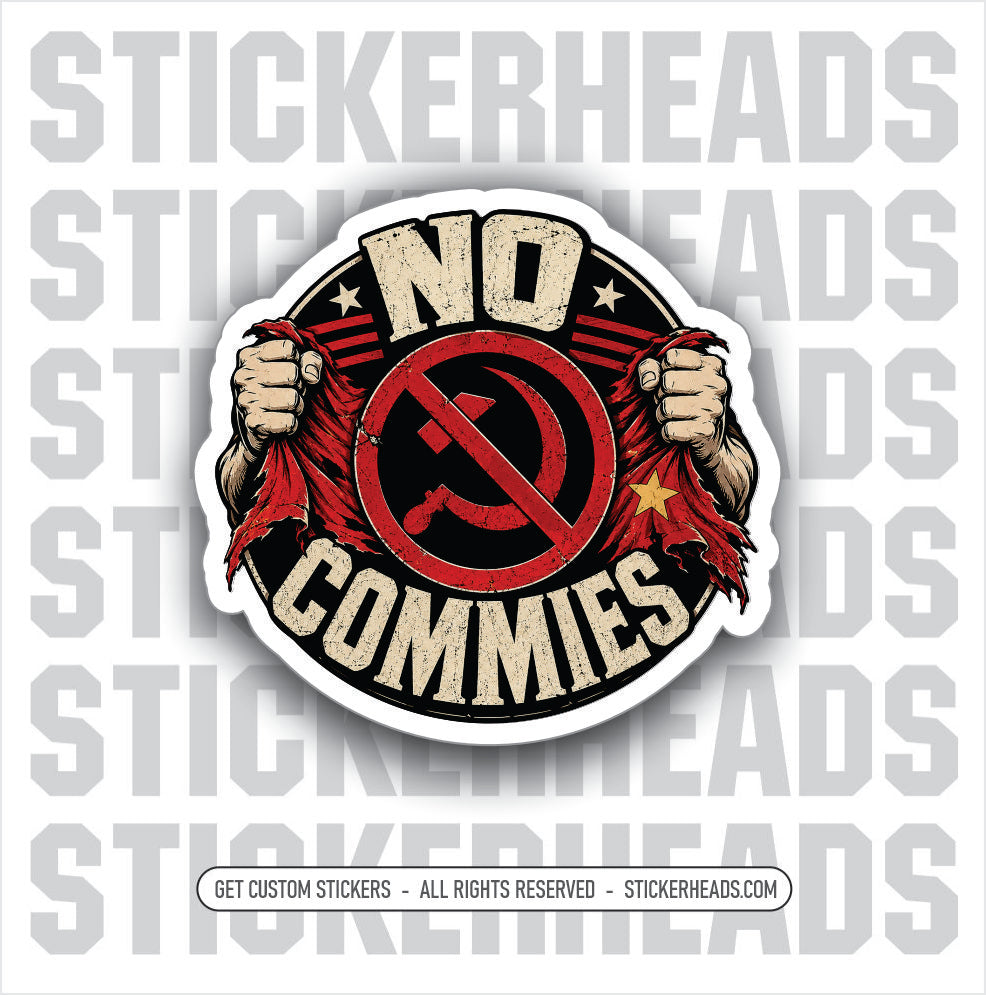 NO COMMIES - RIPPED RED FLAG - Funny Work Misc Political Sticker