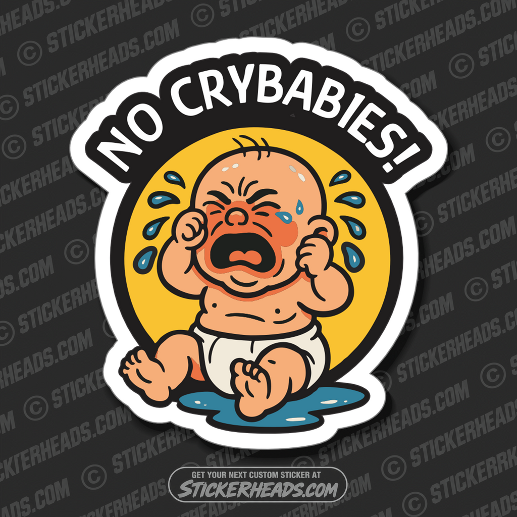 NO CRYBABIES - NEW STYLE - UNION Misc Funny Sticker
