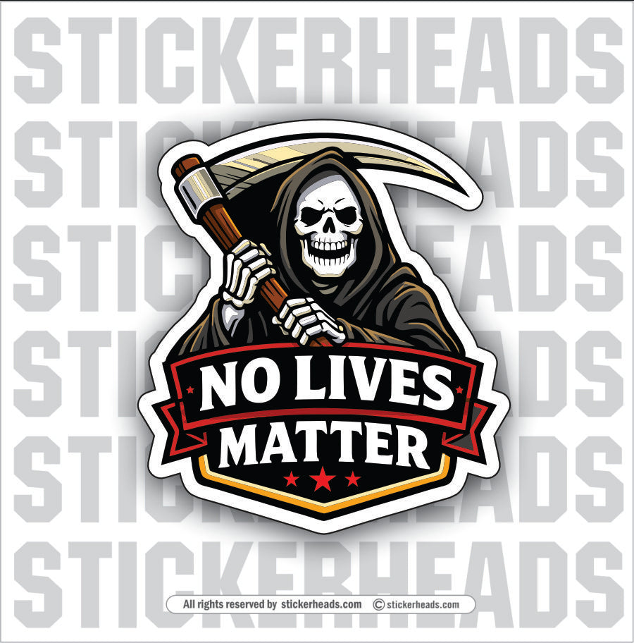 NO ONE GETS OUT ALIVE - SKULL - Misc Funny Sticker