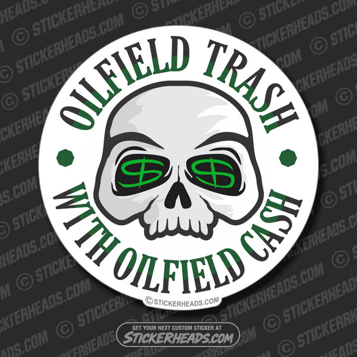 Oilfield Trash Skull  -  Oilfield Oil Patch Driller Drilling - Sticker