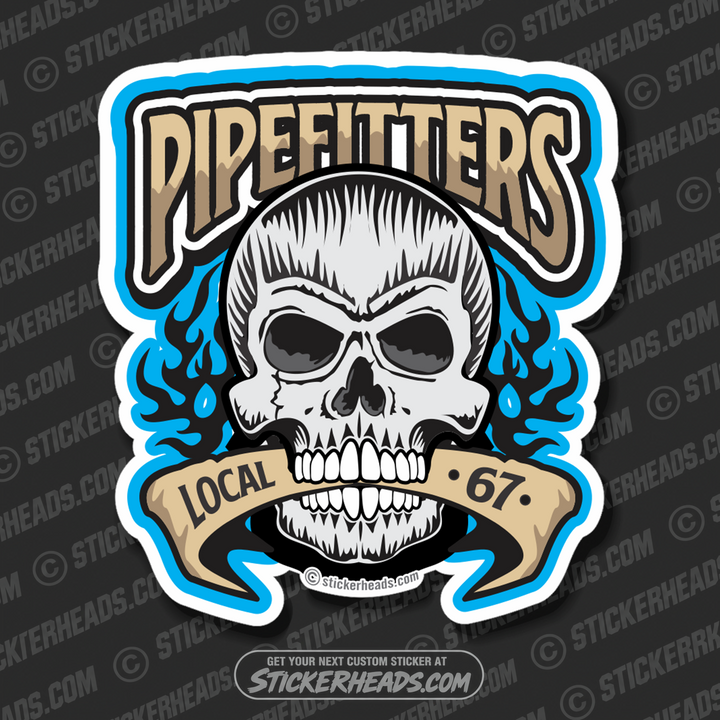 Blue Skull With Banner and custom local - old style - pipe fitters Pipefitters Plumbers Sticker