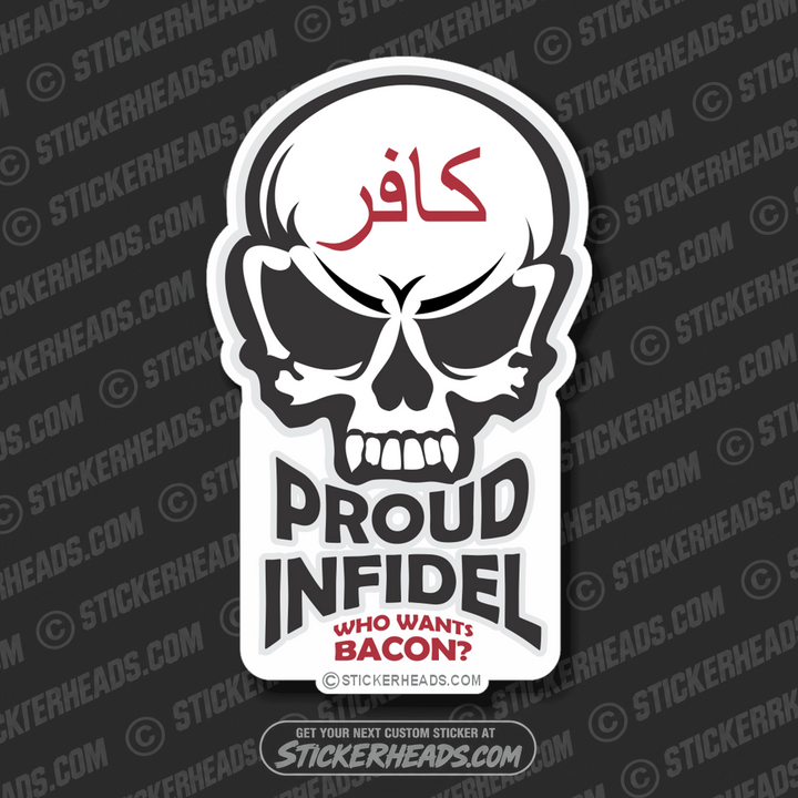 Proud InFidel Skull - Bacon - Pro Gun Sticker