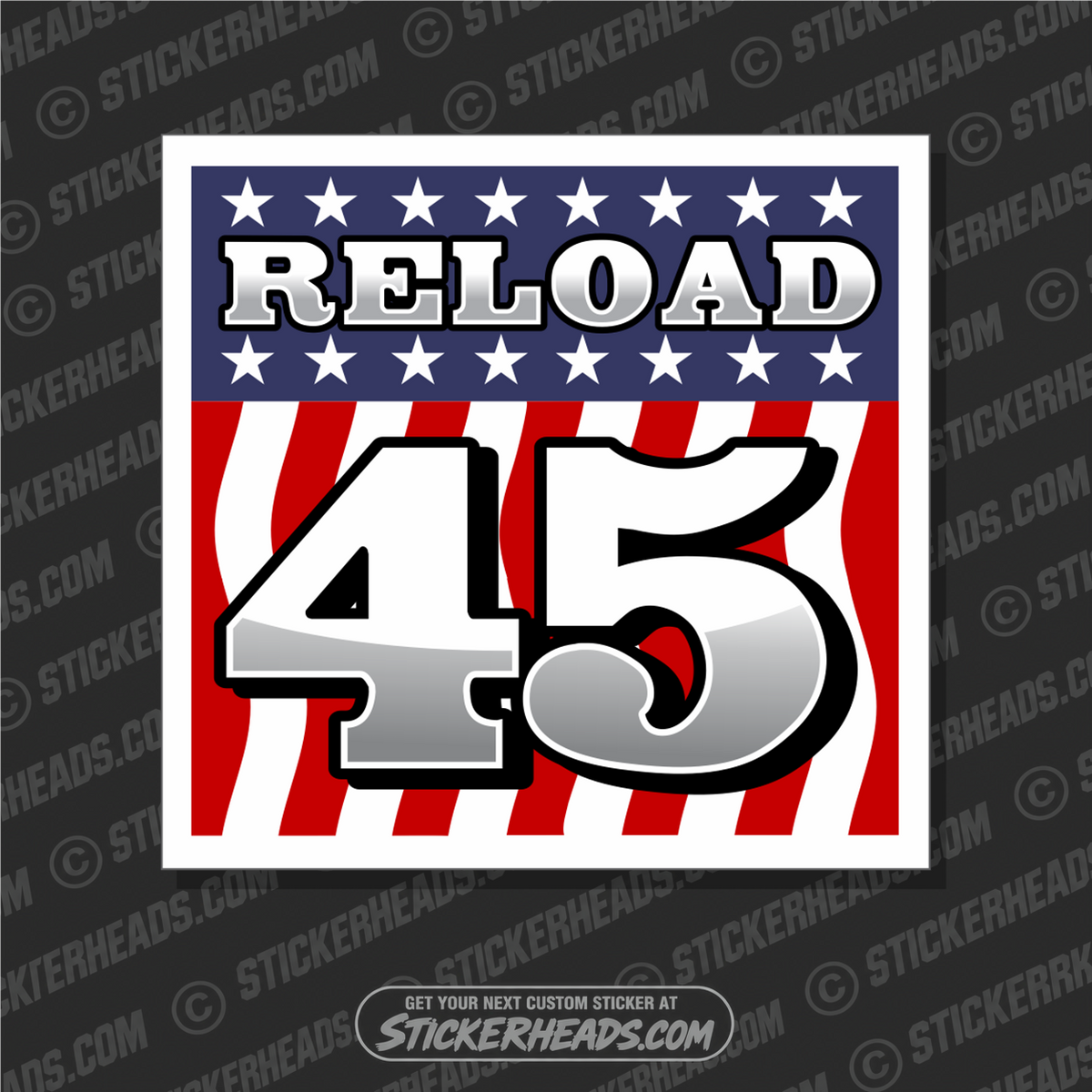 RELOAD 45 - Trump  -  POLITICAL Sticker