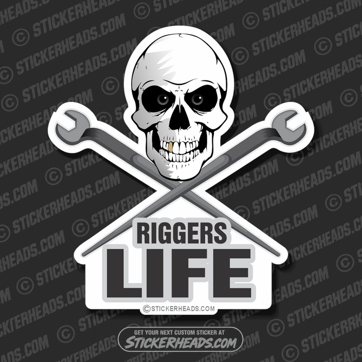 Rigger Life - Skull with crossed spud wrenches  - Rigger Riggers Sticker