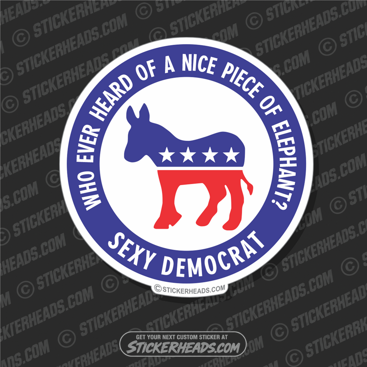 Sexy Democrat - Donkey - Political Sticker