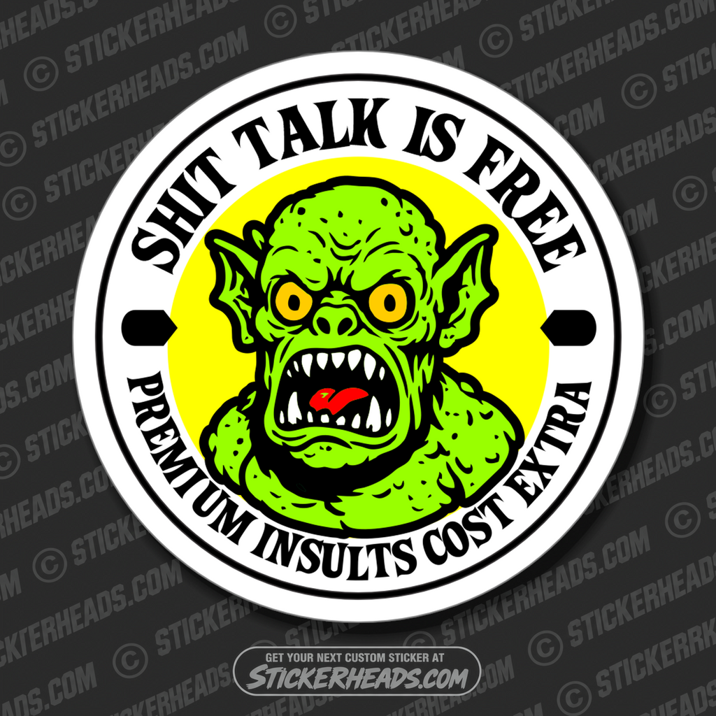 SHIT TALK IS FREE - UNION Misc Funny Sticker