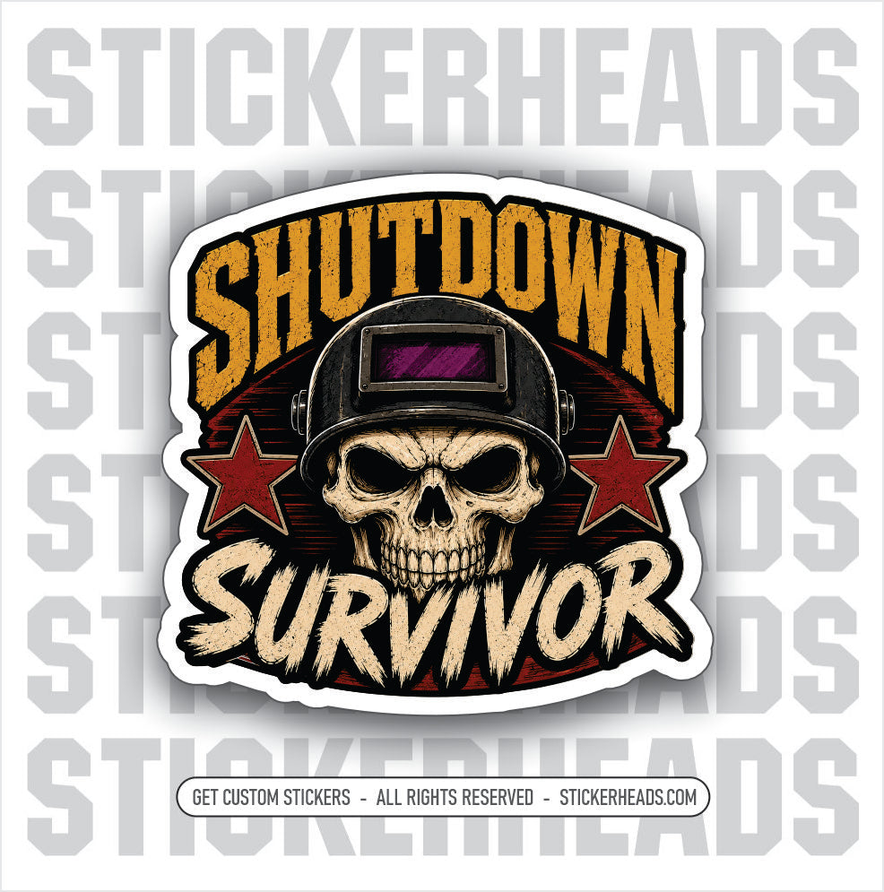 SHUTDOWN SURVIVOR SKULL -  funny welder welding  sticker