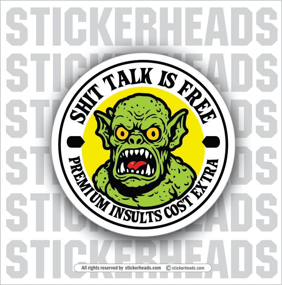 SHIT TALK IS FREE - UNION Misc Funny Sticker