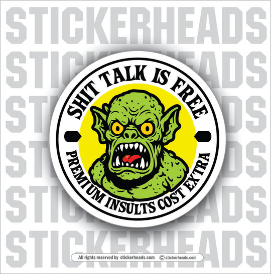SHIT TALK IS FREE - UNION Misc Funny Sticker