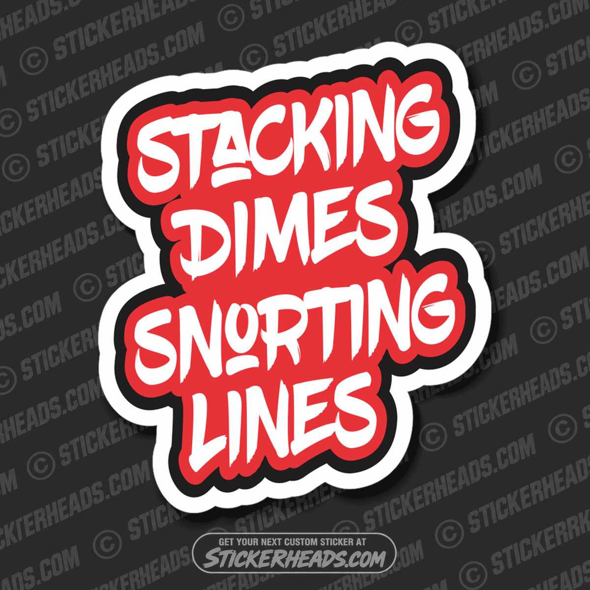 STACKING DIMES SNORTING LINES - union work misc funny - WELDING WELDING Sticker