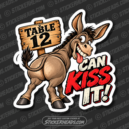 TABLE 12 CAN KISS IT - WAITRESS - SERVERS  Sticker