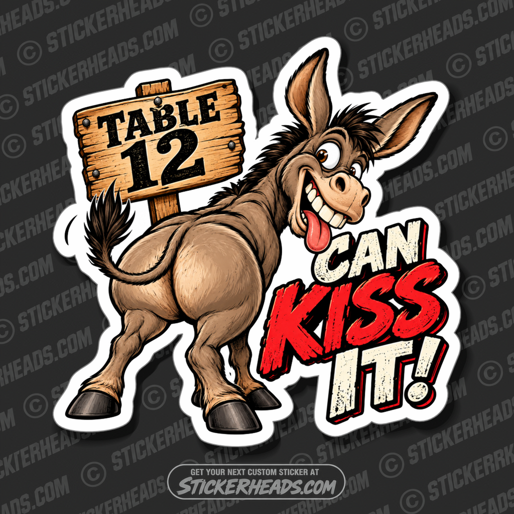 TABLE 12 CAN KISS IT - WAITRESS - SERVERS  Sticker