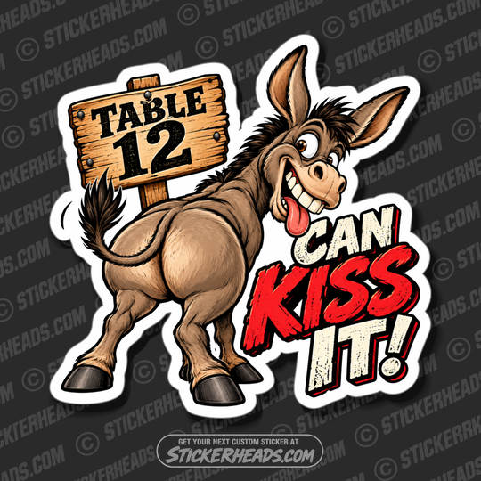 TABLE 12 CAN KISS IT - WAITRESS - SERVERS  Sticker