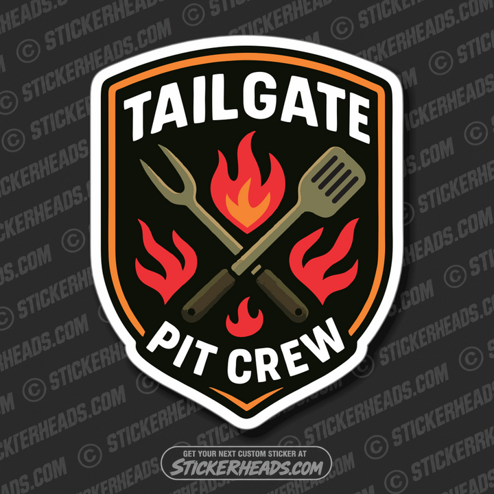 TAILGATE PIT CREW - BBQ Smoker Pitmaster Tailgate Funny Sticker