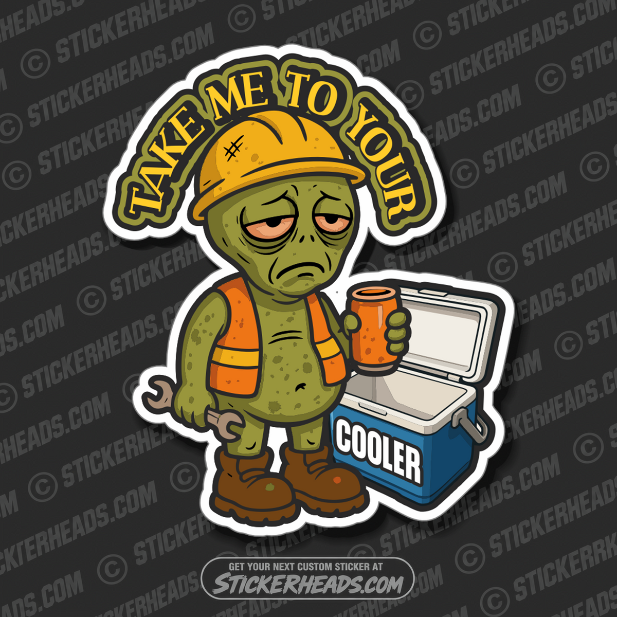 TAKE ME TO YOUR COOLER ALIEN  -  ALCOHOL BEER ALIEN Union Mic Funny Sticker