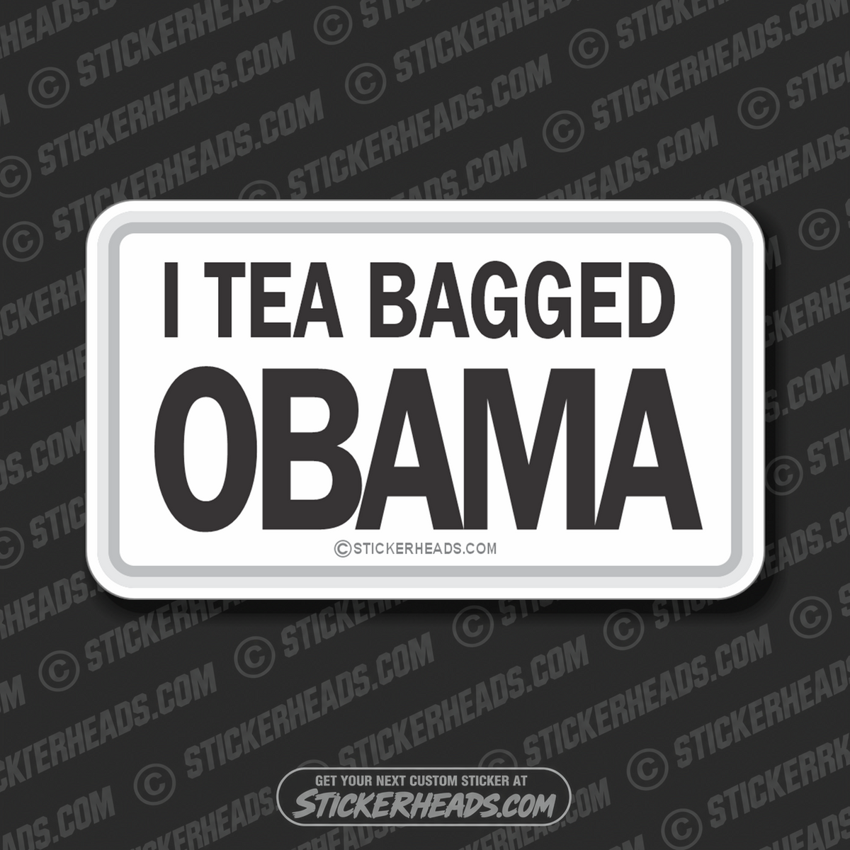Tea Bagged Obama - Funny Sticker