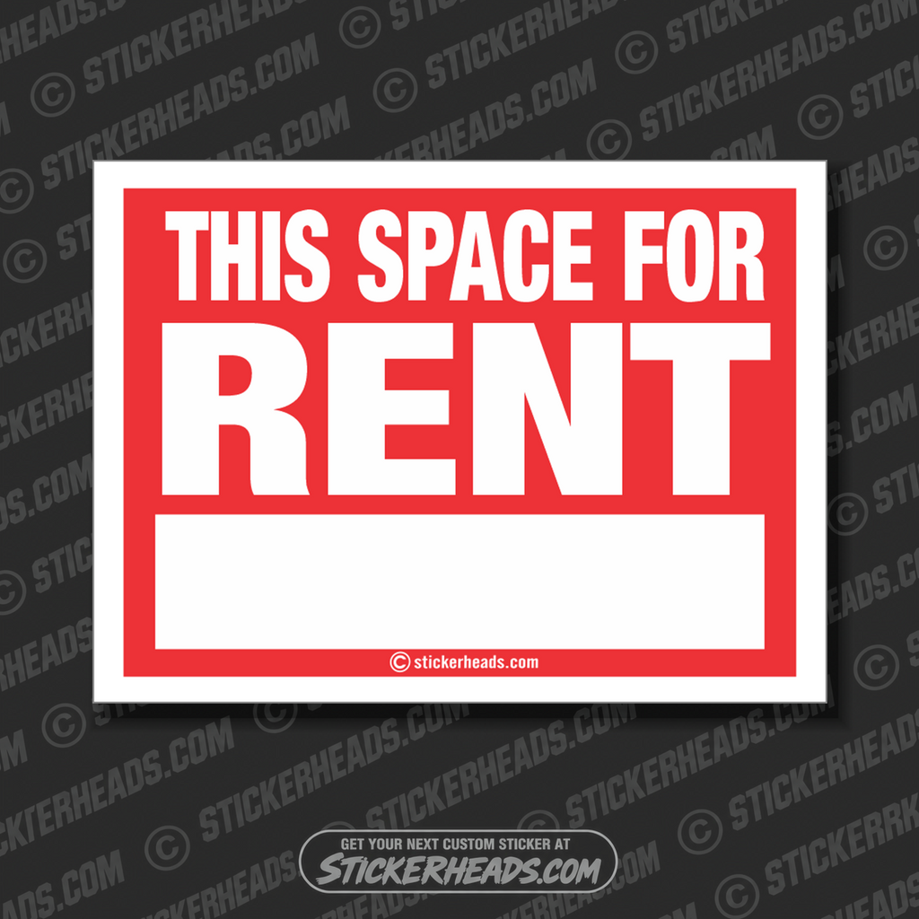 THIS SPACE FOR RENT SIGN  - Work Union Misc Funny Sticker