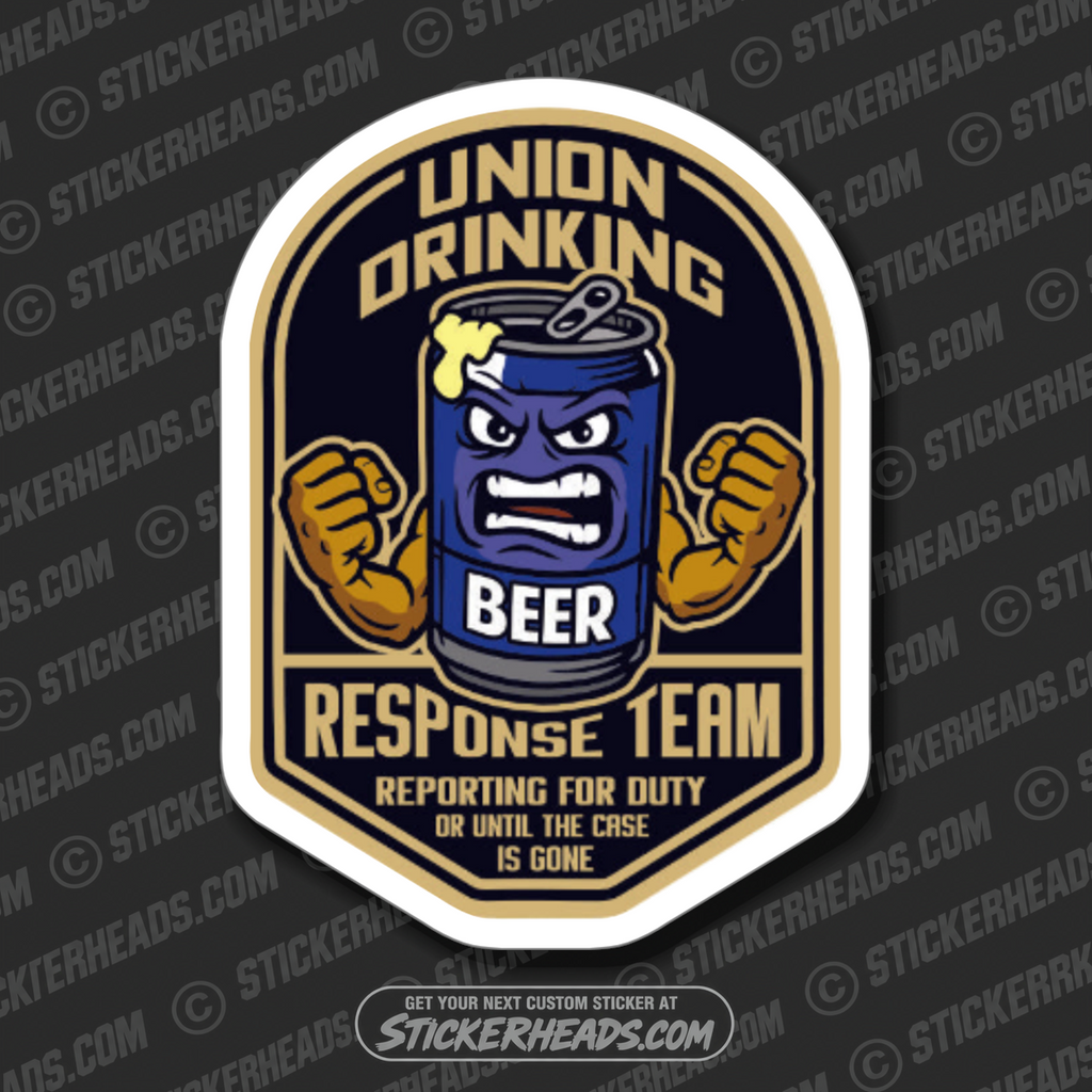 UNION DRINKING RESPONSE TEAM - Work Union Mic Funny Sticker