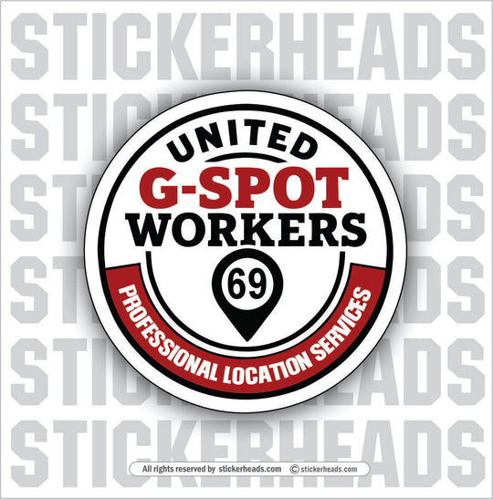 UNITED GSPOT WORKERS - BADGE  - Funny Sticker