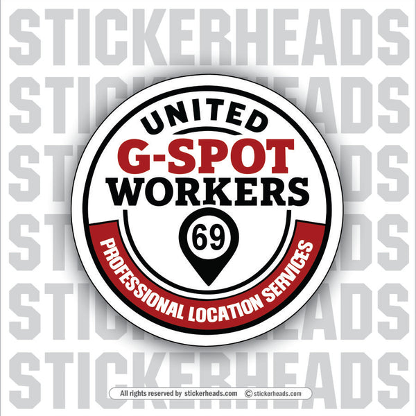 UNITED GSPOT WORKERS - BADGE  - Funny Sticker
