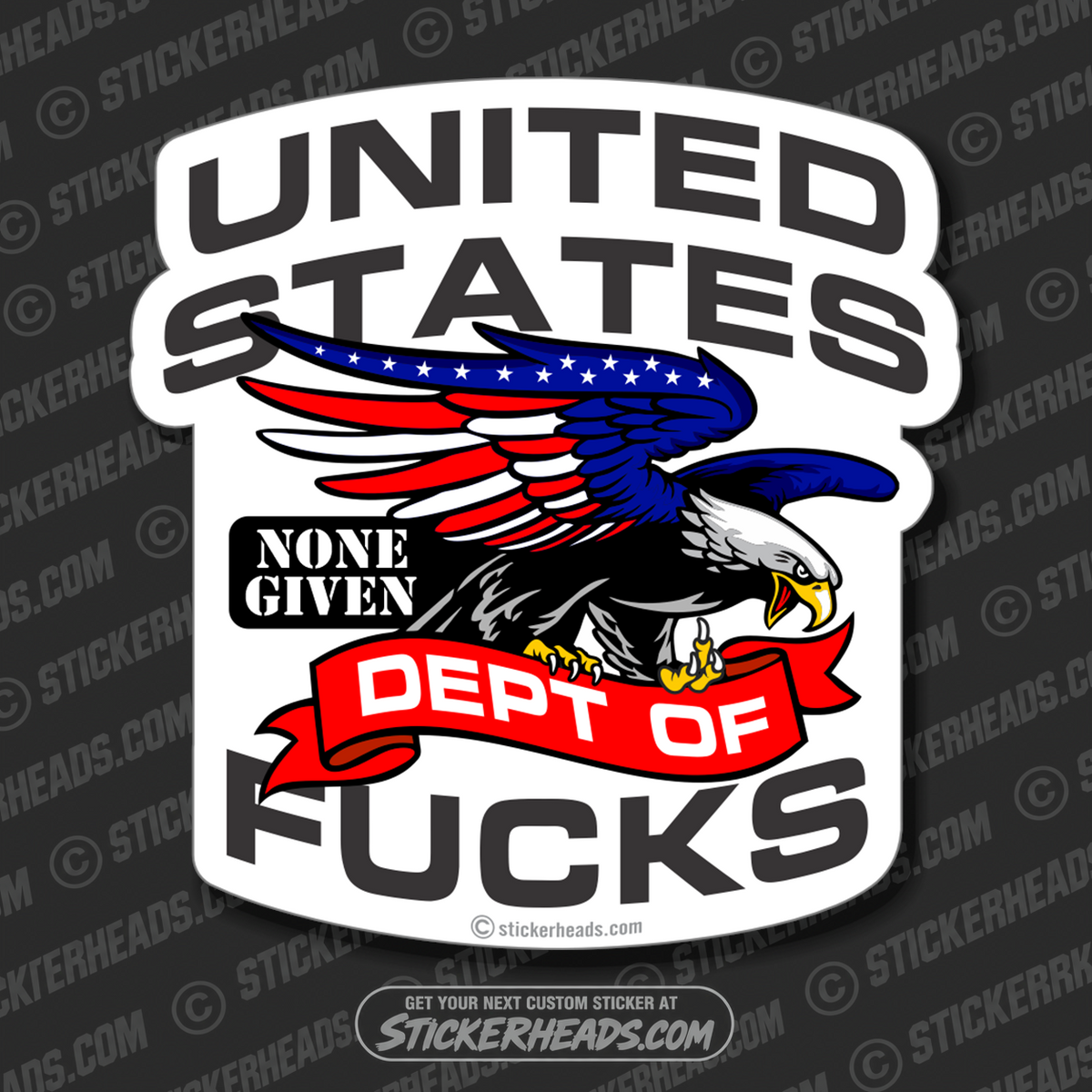 US Dept Of FUCKS - FLIP OFF EAGLE - Work Union Misc Funny Sticker