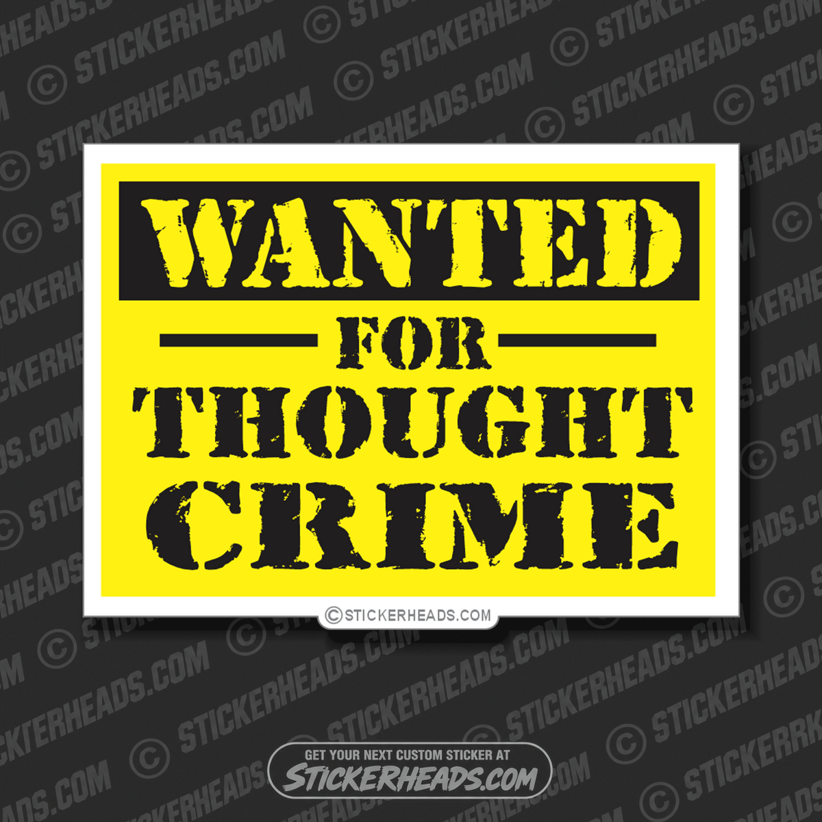 Wanted For Thought Crime  - Conspiracy Sticker
