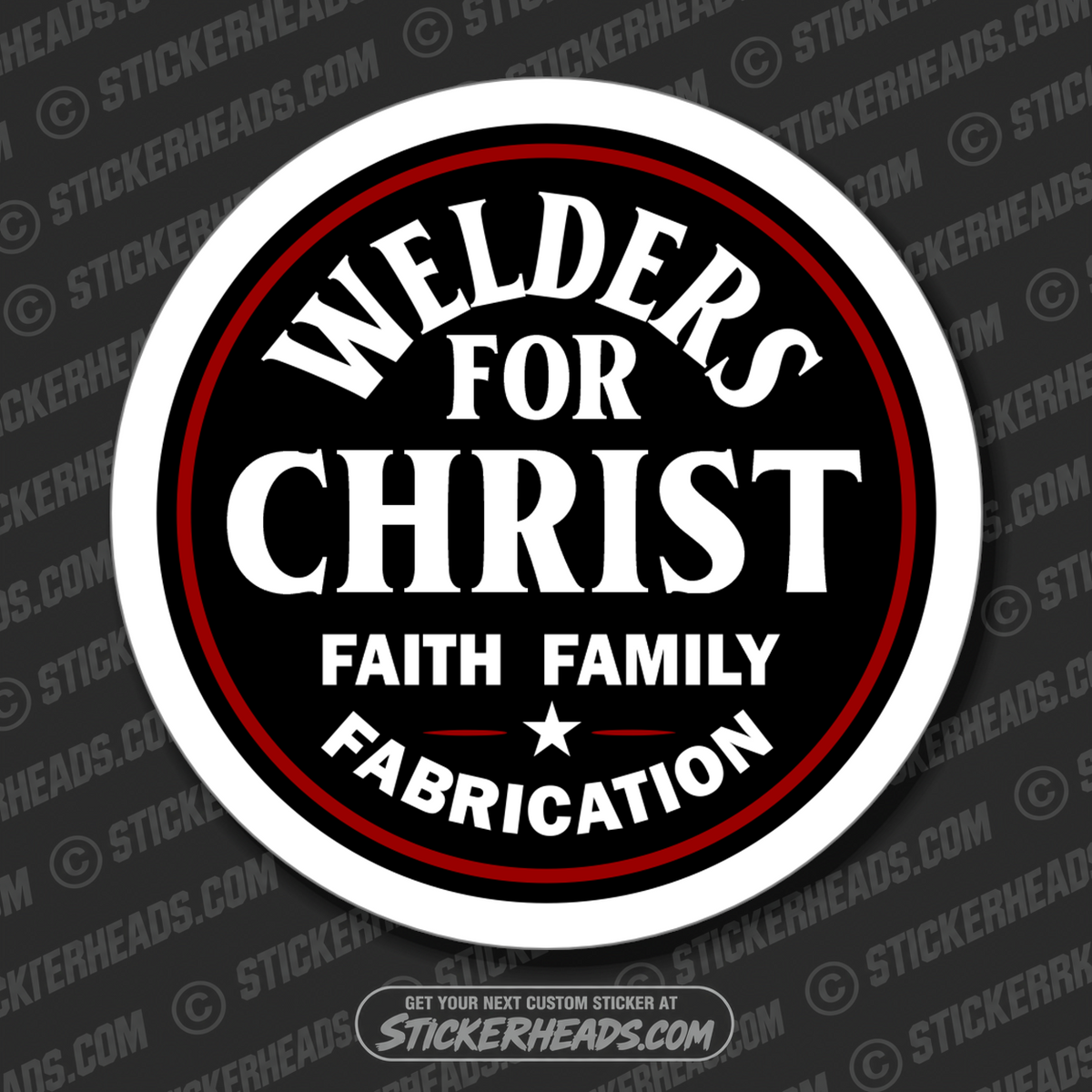 WELDERS FOR CHRIST -  Religious Weld WELDING Welder Sticker (Copy)