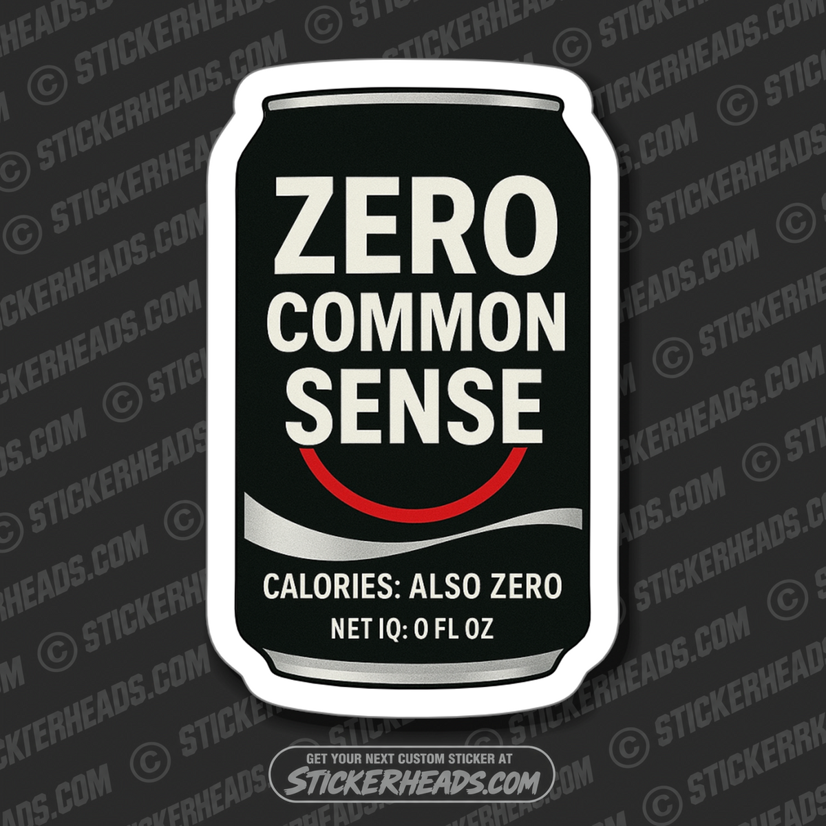 ZERO COMMON SENSE - POP CAN  - WORK FUNNY Sticker