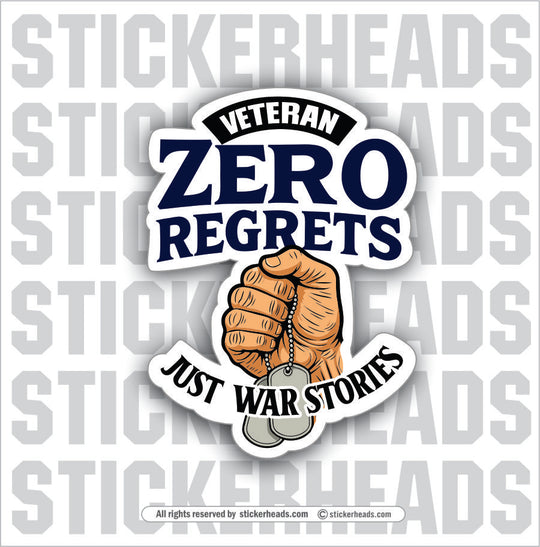 ZERO REGRETS - VETERAN  - Military Sticker