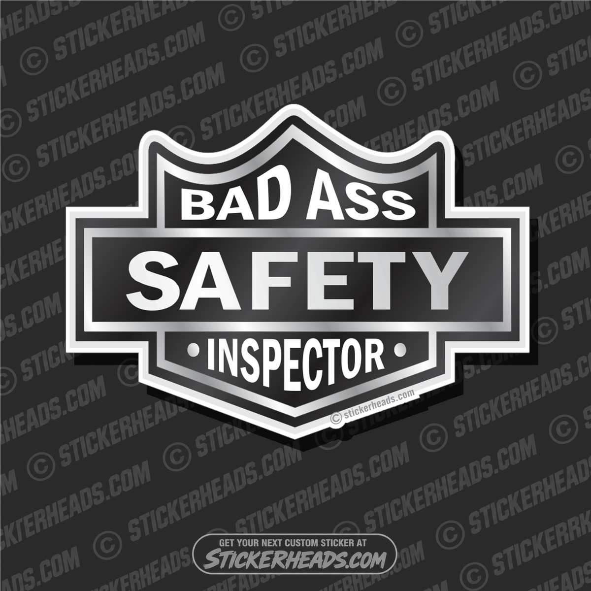 Bad Ass - Biker Badge   - Safety Inspectors Inspector  - Sticker