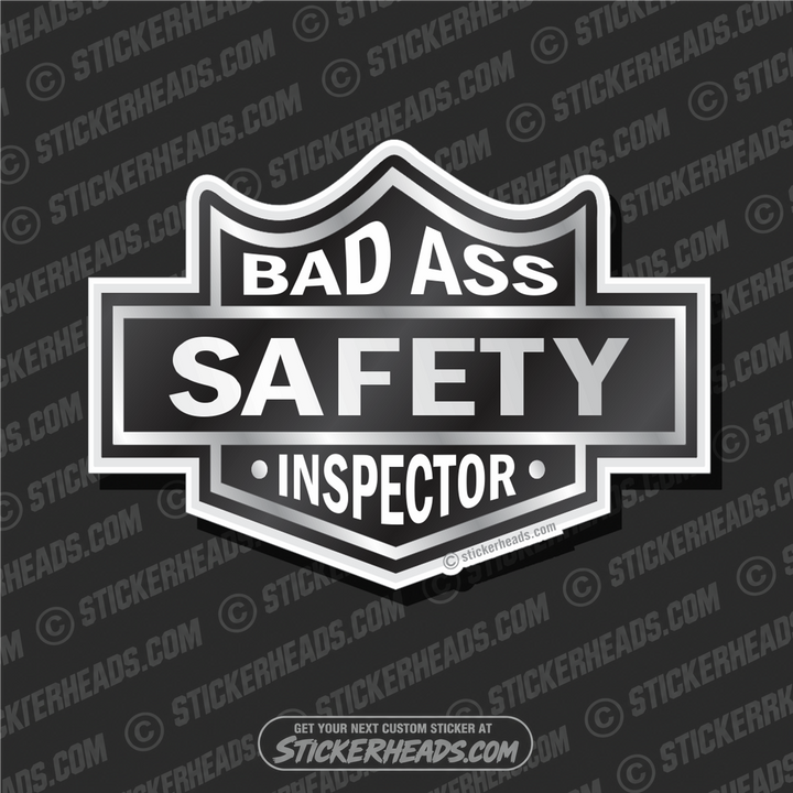 Bad Ass - Biker Badge   - Safety Inspectors Inspector  - Sticker