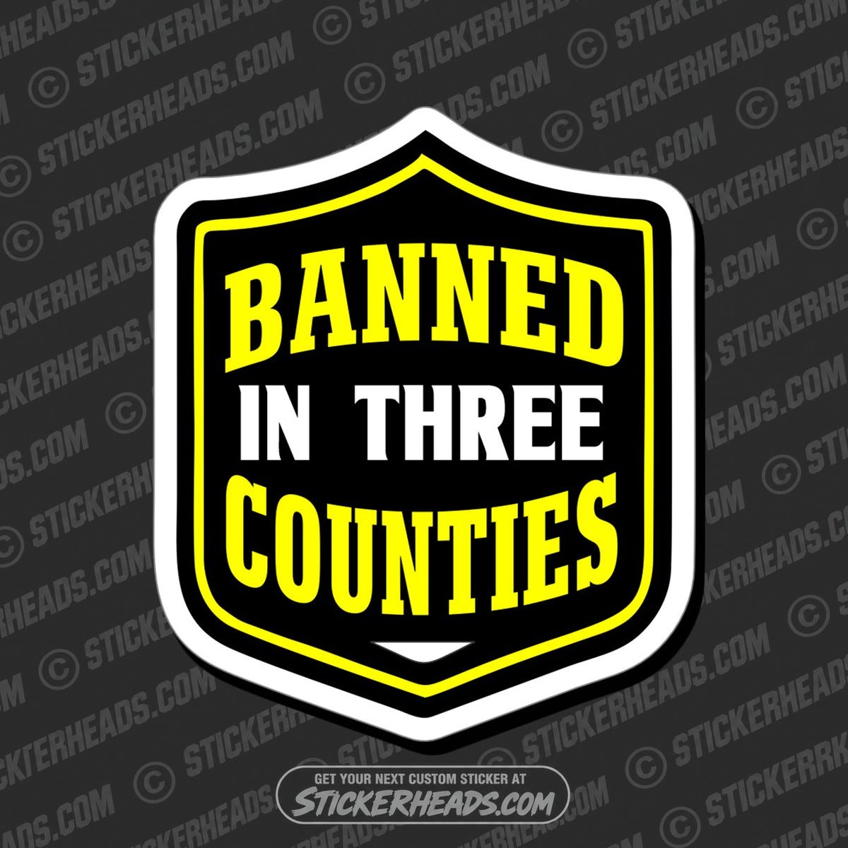 SH-PROTECTED|TAG-REPAIR|banned-in-3-counties-funny-work-misc-sticker