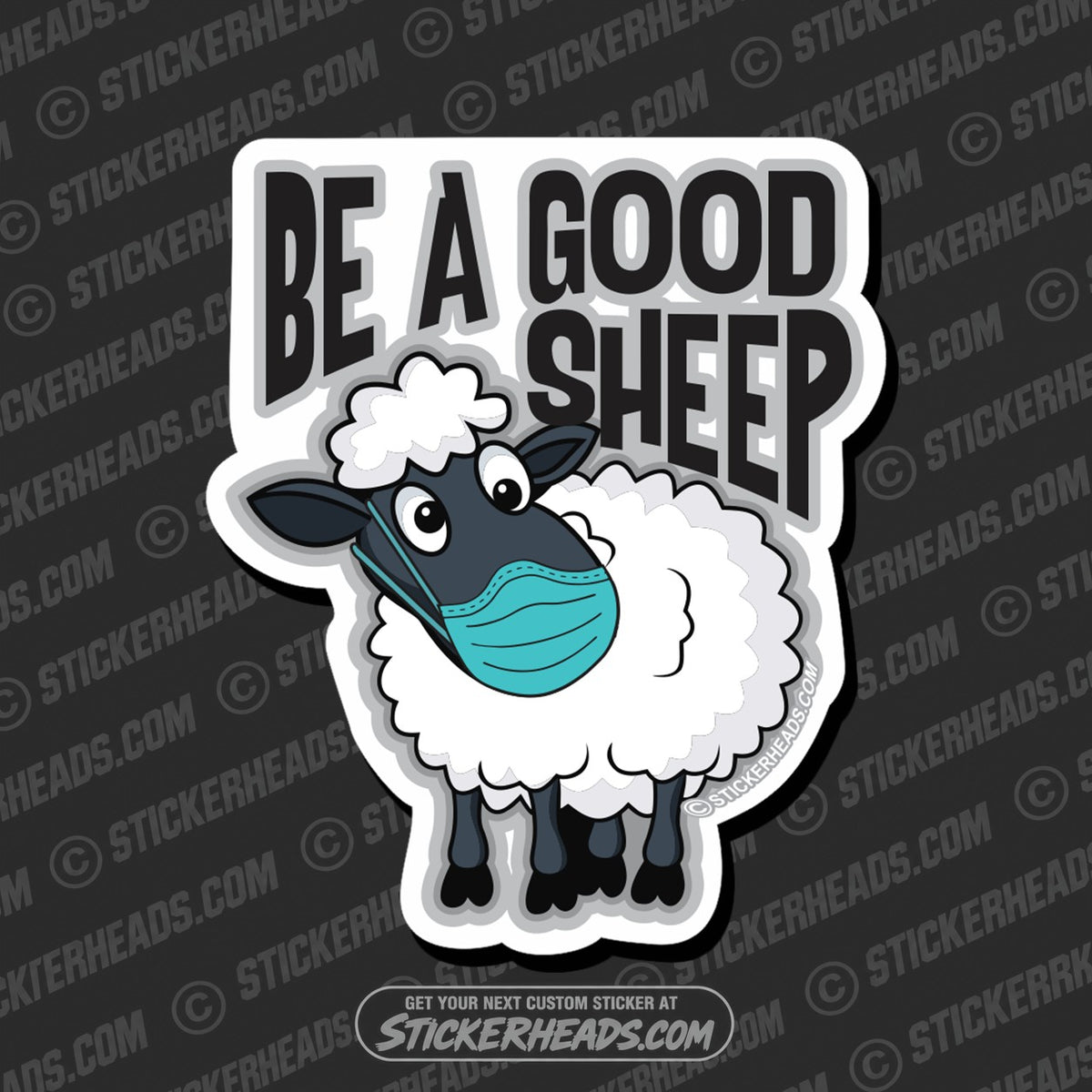 SH-PROTECTED|TAG-REPAIR|be-a-good-sheep-anti-mask-covid-funny-work-sticker