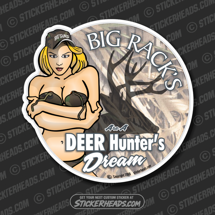 Big Rack's Deer Hunter Dream Sexy Chick - Hunting Hunt Sticker