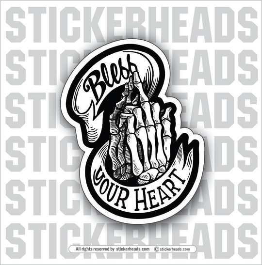 BLESS YOUR HEART - FLIP OFF - Work Union Misc Funny Sticker
