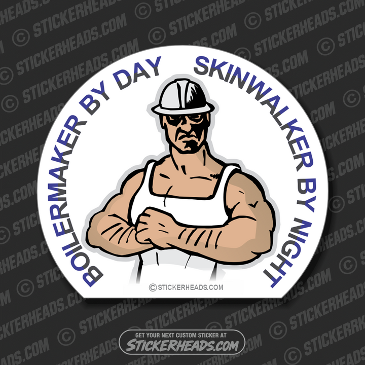 Skinwalker By Night NATIVE  -  Boiler maker  boilermakers  boilermaker  Sticker