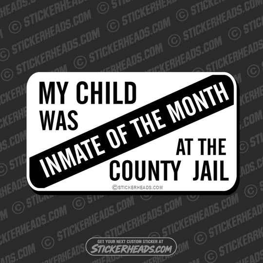 Child Inmate of the Month - Attitude Sticker
