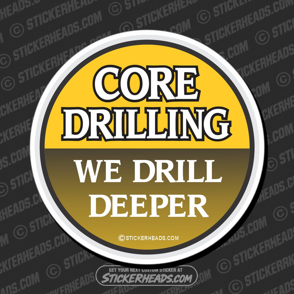 SH-PROTECTED|TAG-REPAIR|core-drilling-we-drill-deeper-core-driller-drilling-boring-sticker