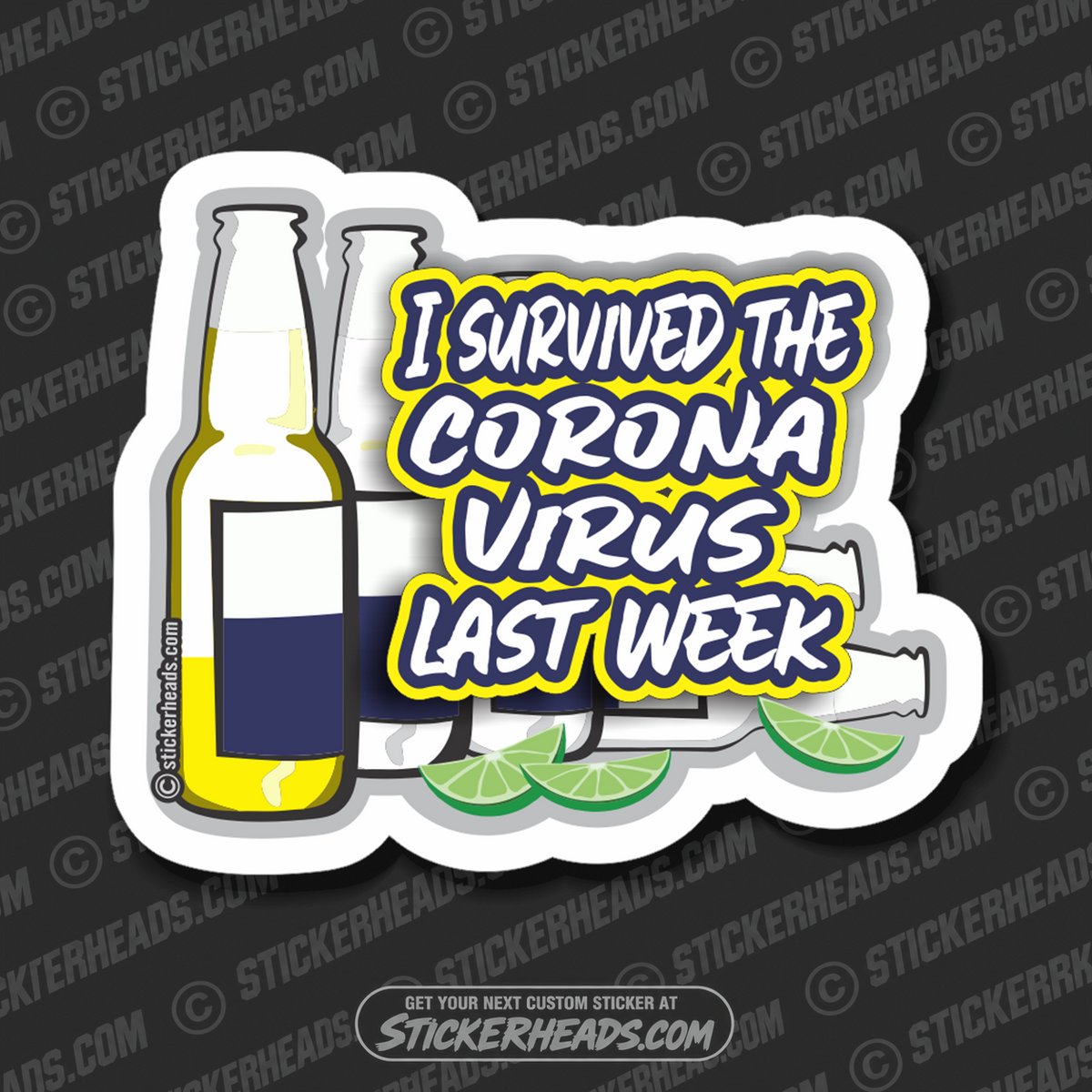 I Survived The Corona covid-19 covid Virus Last Week  - Pandemic  Sticker