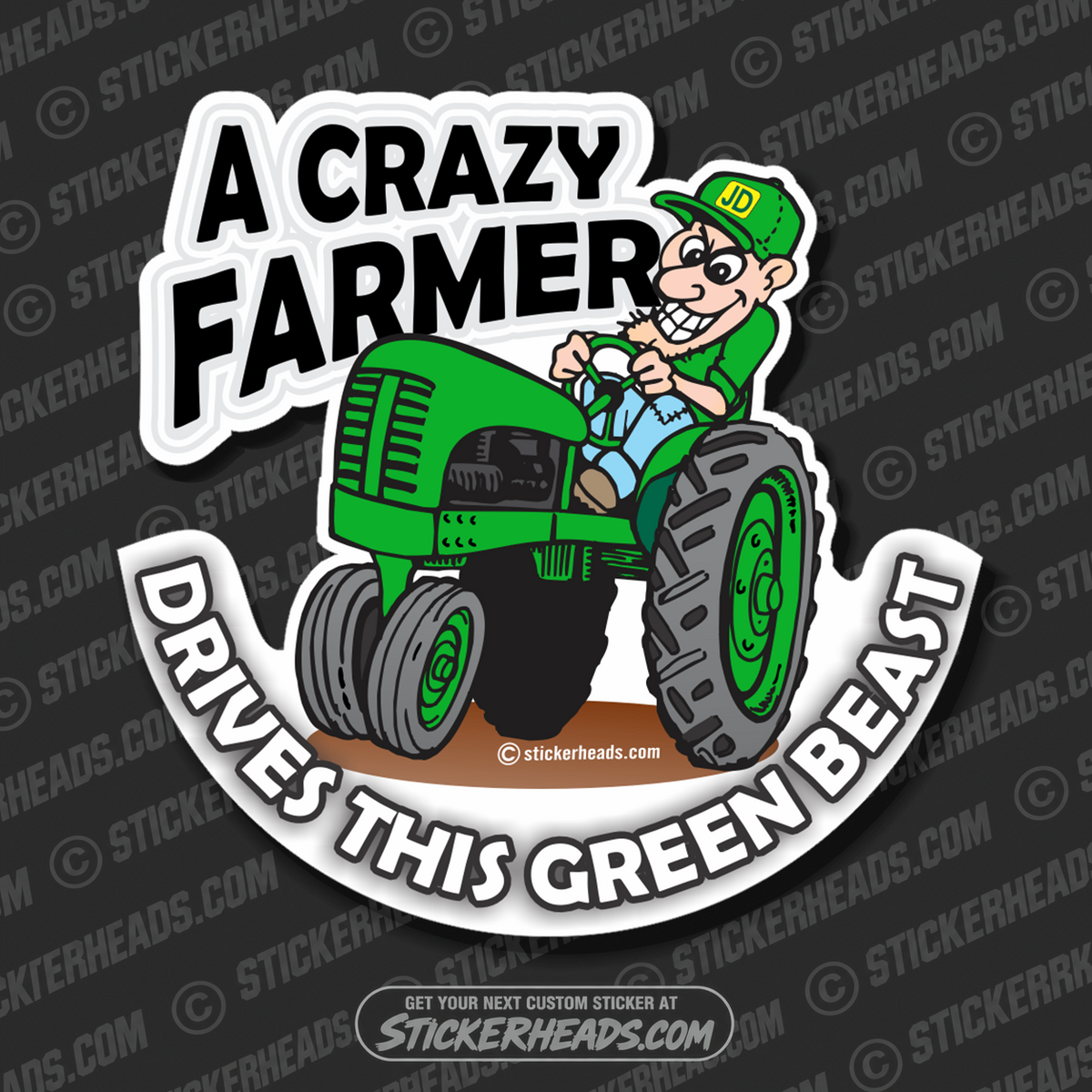 JD Crazy Farmer Green Beast -Tractor Truck  Farm Diesel Sticker