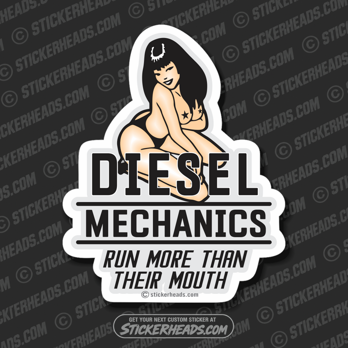 Diesel Mechanics  -  Run More Than Their Mouth -  Truck Diesel Sticker