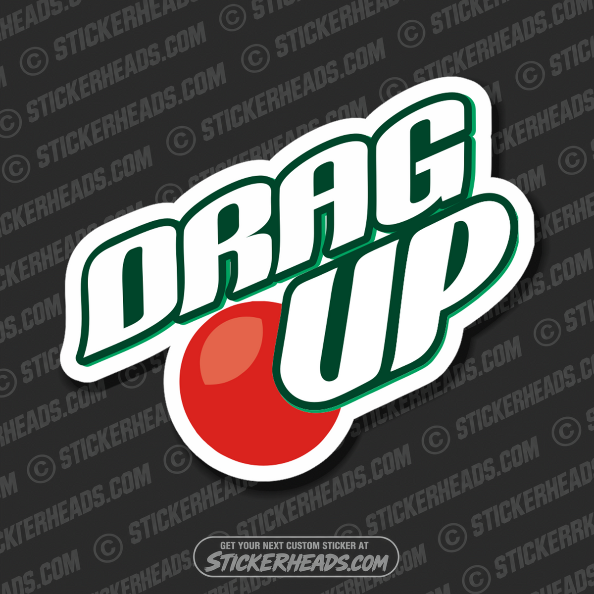 DRAG UP - SODA STYLE LOGO -  UNION Funny Work Sticker