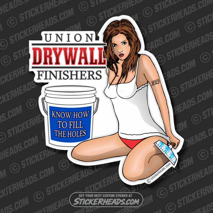 Know How to Fill the Holes - Sexy Chick - Drywall Finishers Installer Sticker