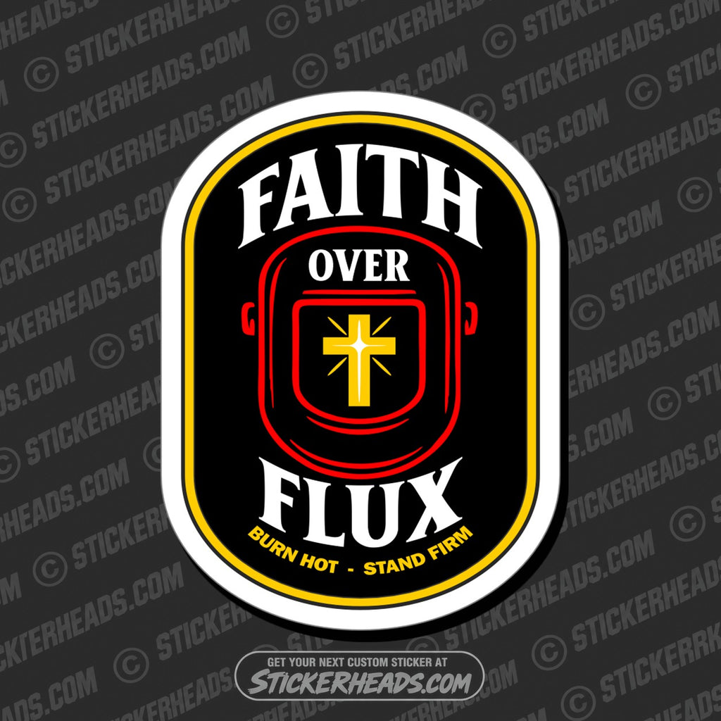 SH-PROTECTED|TAG-REPAIR|faith-over-flux-religious-weld-welding-welder-sticker