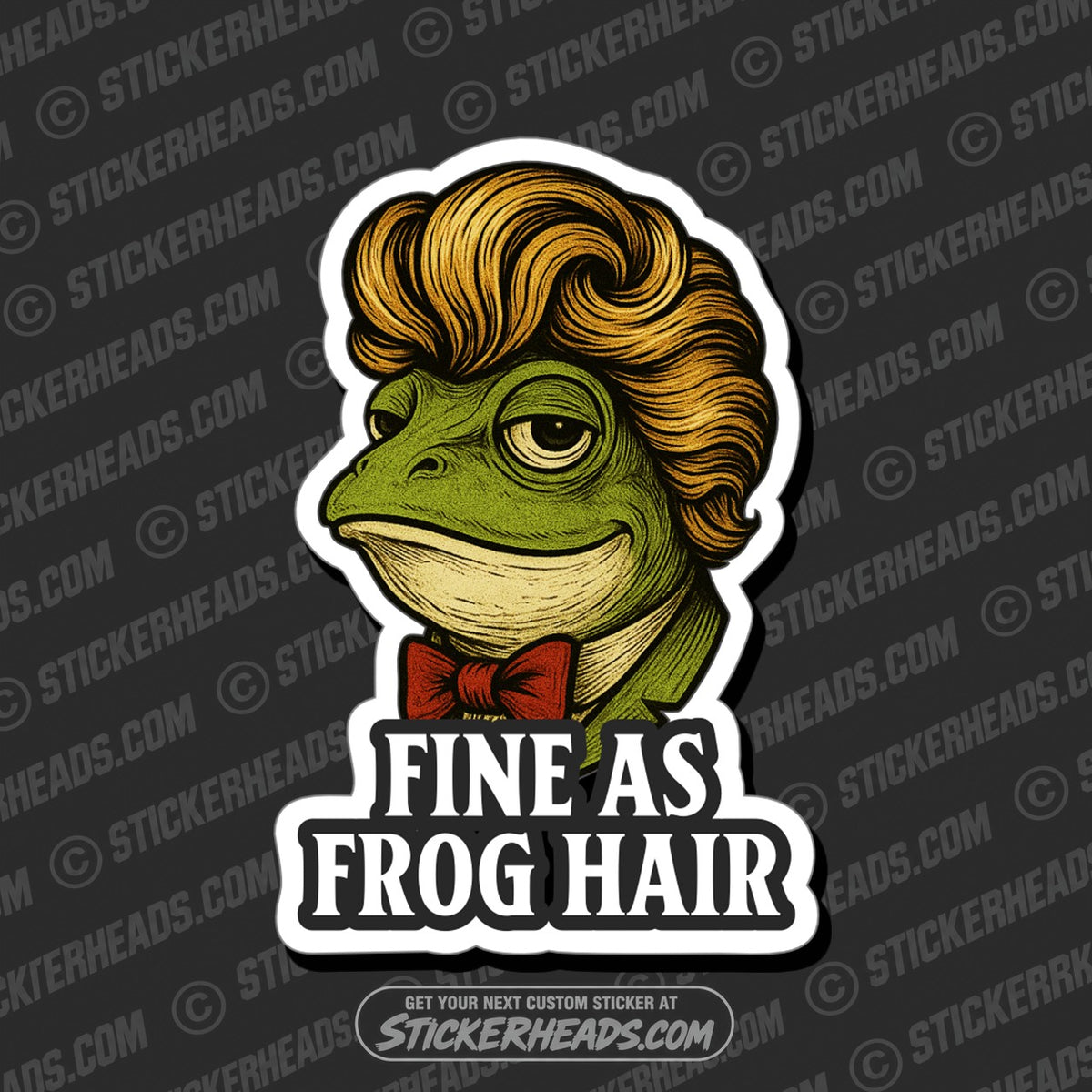 SH-PROTECTED|TAG-REPAIR|fine-as-frog-hair-funny-work-misc-sticker