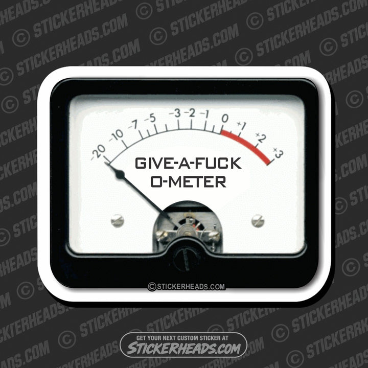 GIVE A FUCK O-METER - WORK Funny Work Sticker